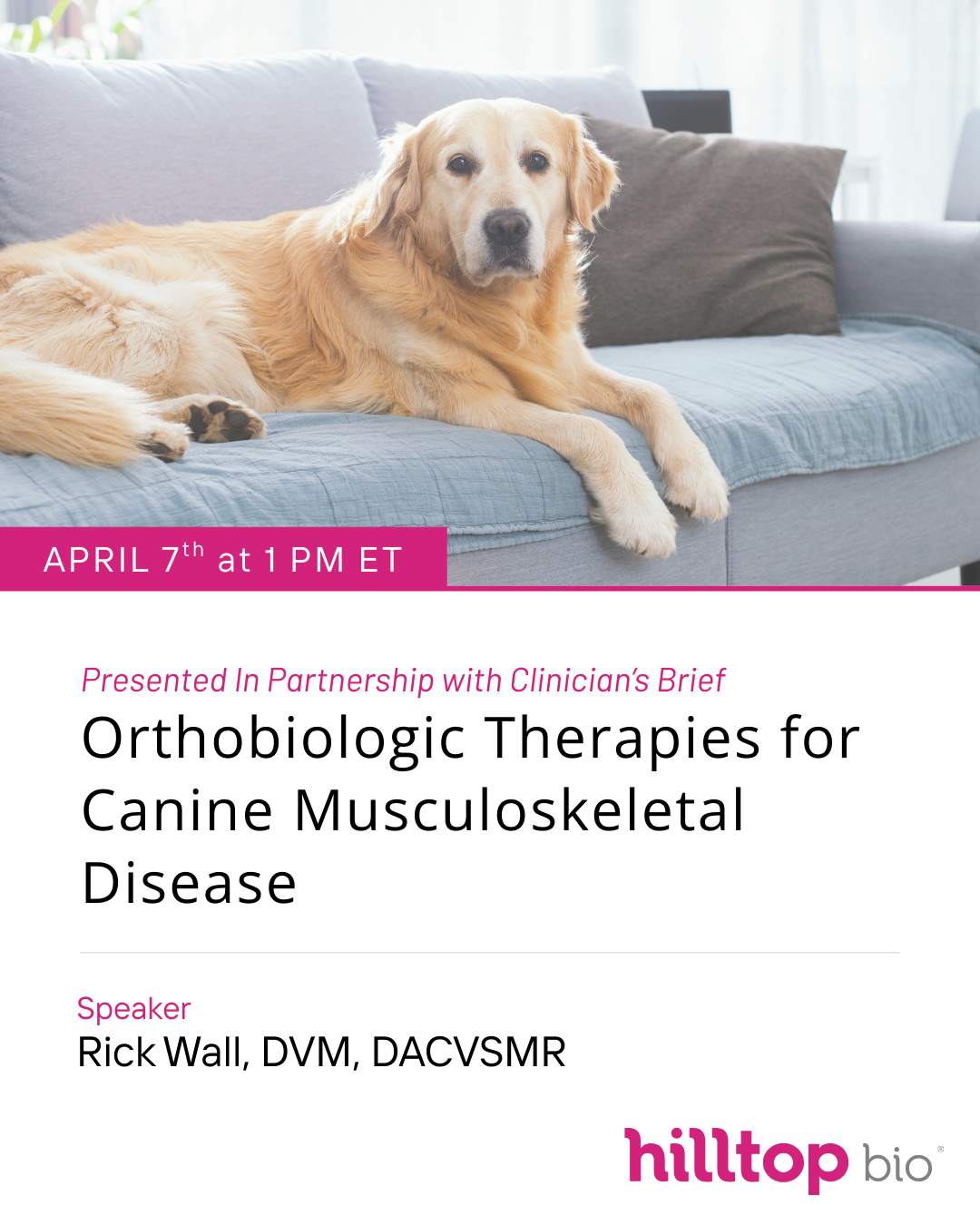 Orthobiologic Therapies for Canine Musculoskeletal Disease - Dr. Rick Wall